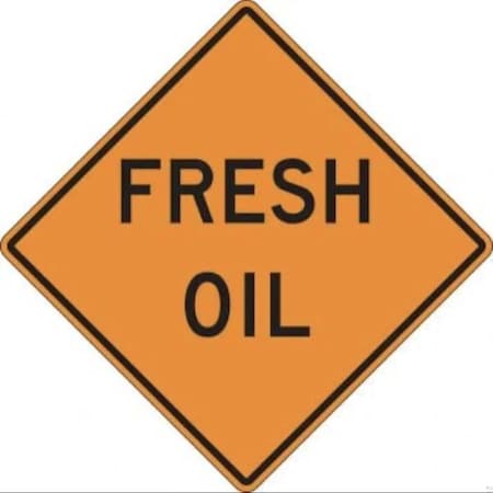 Accuform RIGID CONSTRUCT ION SIGN FRESH OIL 36 FRK216HP